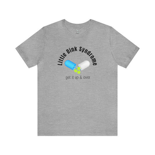 Men's Soft & Light Short Sleeve T-shirt Little Dink Syndrome
