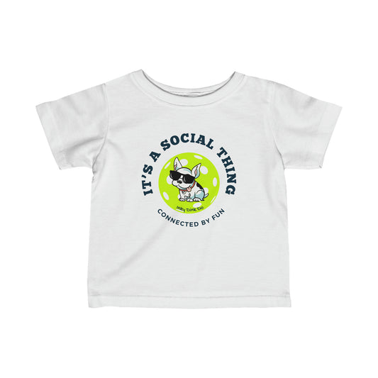 Infant Fine Jersey Cotton T-shirt It's a Social Thing